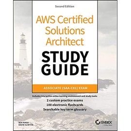 AWS Certified Solutions Architect Study Guide: Associate SAA-C01 Exam