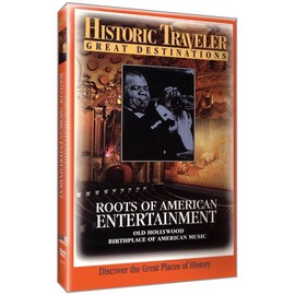 Historic Traveler: Roots of American Entertainment [Import]