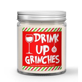 Drink Up Grinches Natural Soy Wax Candle Funny Christmas Candle (Baked Apple Pie)