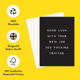 Funny Leaving Card For Colleagues | Joke New Job Cards For Work Friend Who's Leaving | Good Luck, You'll Be Missed, Goodbye (Good Luck With Your New Job You Fucking Traitor Card)