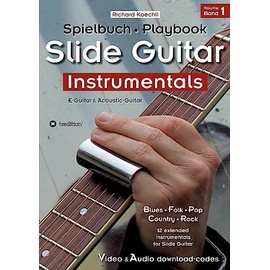 Slide Guitar Instrumentals: Das Spielbuch – The Playbook (trilingual de/en/fr)