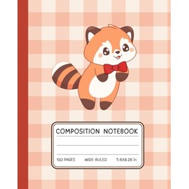 Kawaii Red Panda Composition Notebook – Cute Animal Journal | Wide Ruled for Girls, Teens, Kids | 7.5x9.25 in, 120 Pages: Adorable Fox-Like Red Panda ... Writing, or Gifts for Kids & Animal Lovers