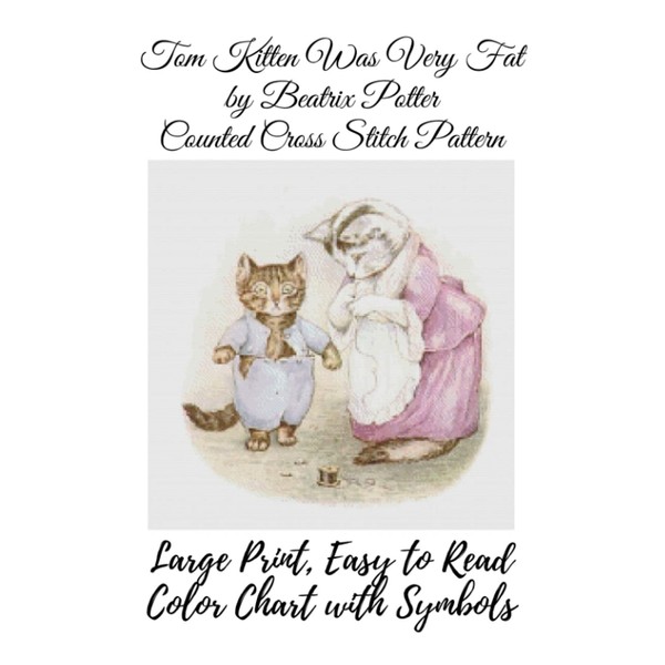 Tom Kitten Was Very Fat by Beatrix Potter Counted Cross