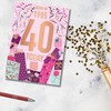 Words 'n' Wishes Female 40th Birthday Card - Happy Birthday