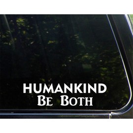 Diamond Graphics Humankind Be Both (9" x 2-1/4") Die Cut Decal/Bumper Sticker for Windows, Cars, Trucks, Laptops, Etc