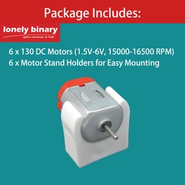 Lonely Binary 6-Pack 130 DC Motor with Stands – 1.5V-6V Mini Electric Motors 15000-16500 RPM for Arduino, Raspberry Pi, DIY Projects, Robotics, STEM, Model Cars & Electronics