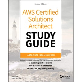 AWS Certified Solutions Architect Study Guide: Associate SAA-C01 Exam