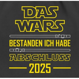 Shirtracer - Graduation & graduation 2022 gifts – The Wars passed I have graduation 2022 – gym bag and fabric bag made of cotton, 1 black, Einheitsgröße