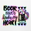 Holographic Decal Stickers of Never Broke My Heart Premium Waterproof