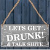 Pixie's Gifts "Let's Get Drunk! & Talk Shite" Funny Bar