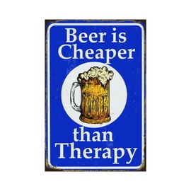 Xanovir - Cartel de lata de cerveza de metal, decoración de pared, la cerveza es más barata que la terapia, para pub, restaurantes, cafetería, club, placa de hombre, pared de cueva, 8 x 12 pulgadas