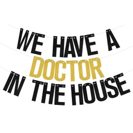 We Have a Doctor in the House Banner, Doctor Graduation Party Decoration, Masters Graduation Decor, Future Doctor, Congrats Doctor Party Decoration, 2025 Medical Graduation Party Supplies Gold Glitter
