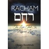 Racham: The Love That Is Beyond Love