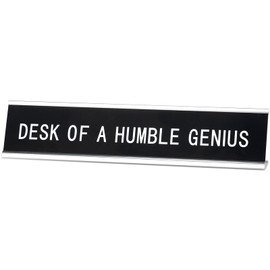 Funny Desk Signs for Office, 10 x 2 Inch Black Desk Plaque with Sliver Base, Novelty Nameplate Office Decor Plaque for Coworker Gift Office Desk Decor Supplies(Desk of A Humble Genius)