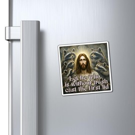 Funny Raccoon Magnet, Jesus Decal, Raccoon Fridge Magnet, Super Cute Raccoon Magnet - Color: 3" × 3"
