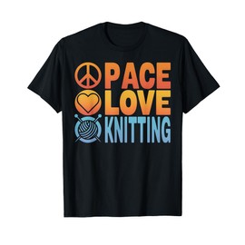 Knitting Peace Love Knit Funny Knitting Gift T-Shirt