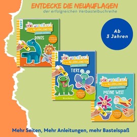 Das Verbastelbuch für die Allerkleinsten. Schneiden und Kleben. Tiere: Frühförderung für Kreativminis ab 3 Jahren
