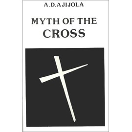 The Myth of the Cross