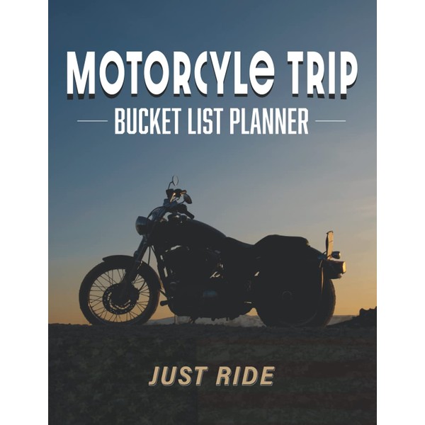 Independently Published Motorcycle Trip Bucket List Planner: USA 2019 8.5