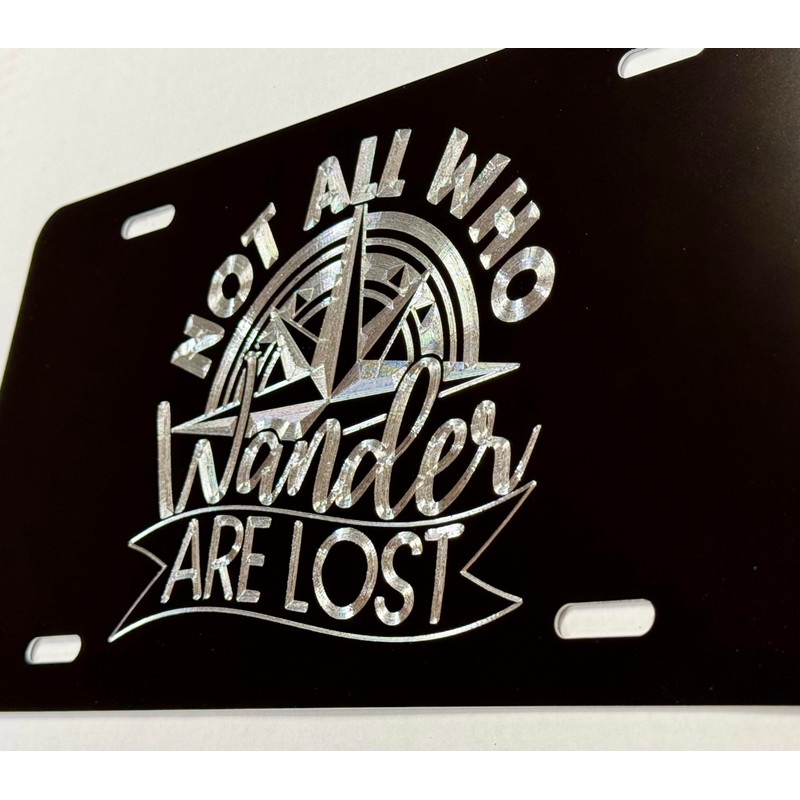 Not All Who Wander are Lost Car Tag Diamond Etched