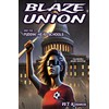Blaze Union and the Puddin' Head Schools