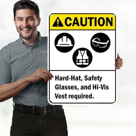 Caution Hard Hat Hi Vis Vest And Safety Glasses Required Sign, 18x24 Inches, 55 mil thick HDPS (high density polystyrene), Made in USA by My Sign Center