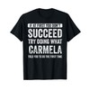 Carmela If At First You Don't Succeed Try Doing What