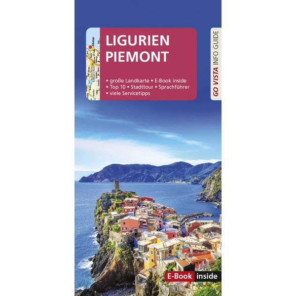 GO VISTA: Reiseführer Ligurien und Piemont: mit Genua und Turin