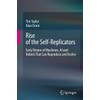 Rise of the Self-Replicators: Early Visions of Machines, AI and
