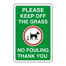 Please keep off the grass no fouling Thank you - Dog Safety sign - 1.2mm Rigid plastic for indoor/outdoor usage (200mm x 150mm) Viewing Distance within 5m.