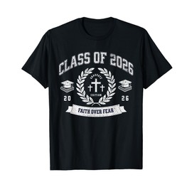 Class of 2026 Christian Graduation Religious Senior Graduate T-Shirt