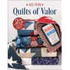 All-Star Quilts of Valor: 25 Patriotic Patterns from Star Designers