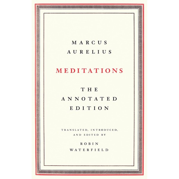 Meditations: The Annotated Edition