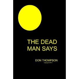 The Dead Man Says (The Dead One)