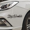 Stay Humble Windshield Sticker, Car Door Stay Humble Decal, Waterproof