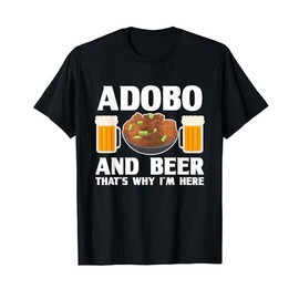 Adobo and Beer Filipino Pride Chicken Philippines Pinoy T-Shirt