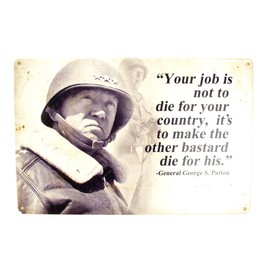 U.S. WW2 Vintage Metal Sign: General George S. Patton Quote