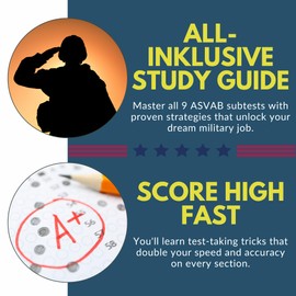 ASVAB Study Guide [All-in-1]: Everything You Need to Effortlessly Ace the Exam, Score High & Secure Your Preferred Military Role | Comprehensive & Simplified | With Practice Questions
