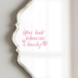 You Look Bloomin' Lovely Mirror Decal Vinyl Decal, Bathroom Wall Decals, Mirror Sticker for Girls, Positive Affirmation Decal for Girls Room Bedroom, 5.4x3.9 inch (Vinyl Decal Without Mirror)
