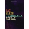 Gymkhana Inspirational Gifts for Women Lined Journal - Eat Sleep