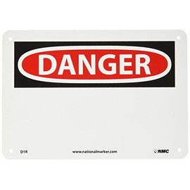 NMC D1R DANGER Signage - 10 in. x 7 in. Rigid Plastic Danger Sign, Black/White Text on White/Red Base