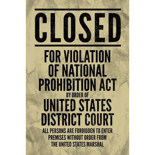 NPA National Prohibition Act Closed for Violation Volstead Act 18th Amendment Vintage Style Sign Cool Wall Decor Art Print Poster 24x36