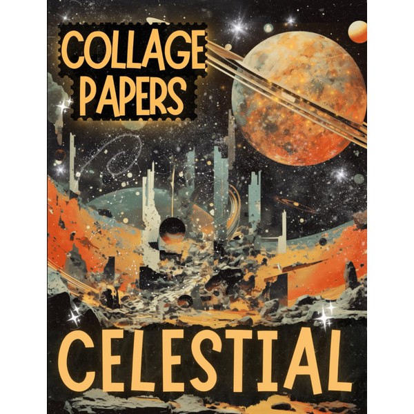 Collage Papers, Celestial: 20 Versatile Decorative craft Papers for scrapbooking,