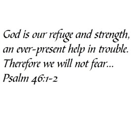 Tapestry Of Truth - Psalm 46:1-2 - TOT2843 - Wall and Home Scripture, Lettering, Quotes, Images, Stickers, Decals, Art, and More! - God is Our Refuge and Strength, an Ever-Present Help in Trouble
