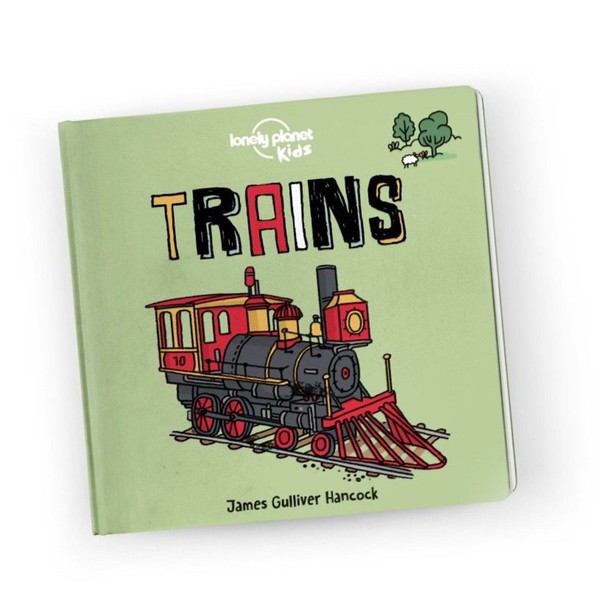 Lonely Planet Kids Trains Board Book