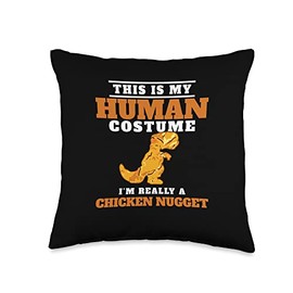 My Human Costume A Chicken Nugget Dino Nuggie Lover Throw Pillow