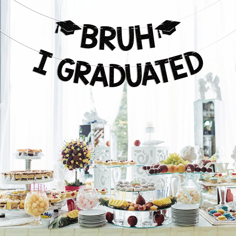 Bruh I Graduated Banner - Bruh You Did It Sign,