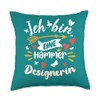 Eine Hammer Designerin Für Frauen geschenk designerin Throw Pillow