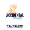 Accidental Preacher: A Memoir