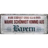 Tin Signs Funny Bavarian Saying "Ware Beauty Kimmd ned." Decorative